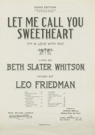 Leo Friedman, Beth Slater Whitson: Let Me Call You Sweatheart (I'm In Love With You)