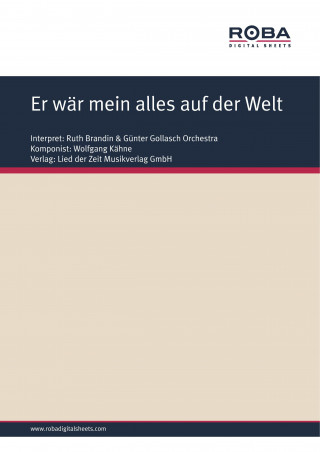 Wolfgang Kähne, Fred Gertz: Er wär mein alles auf der Welt