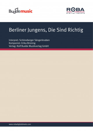 Erika Brüning: Berliner Jungens, Die Sind Richtig
