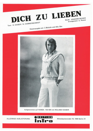 Norbert Hammerschmidt, Roland Kaiser, Joachim Heider: Dich zu lieben