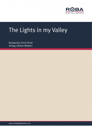 Erich Ferstl: The Lights in my Valley