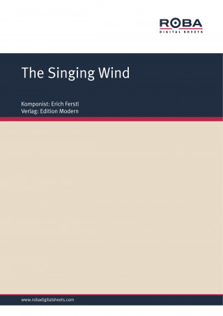 Erich Ferstl: The Singing Wind