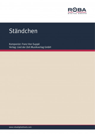 Franz Von Suppé, Richard Genée, F. Zell: Ständchen