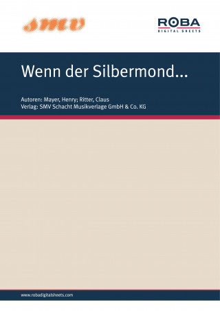 Henry Mayer, Claus Ritter: Wenn Der Silbermond...