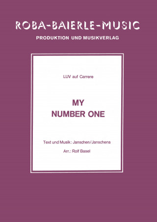 Janschen en Janschens, Rolf Basel, Luv: My Number One