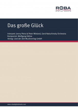 Wolfgang Kähne, Fred Gertz: Das große Glück