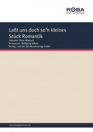 Wolfgang Kähne, Hans Joachim Fürböter: Laßt uns doch so'n kleines Stück Romantik
