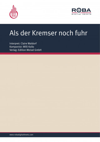 Willi Kollo: Als der Kremser noch fuhr