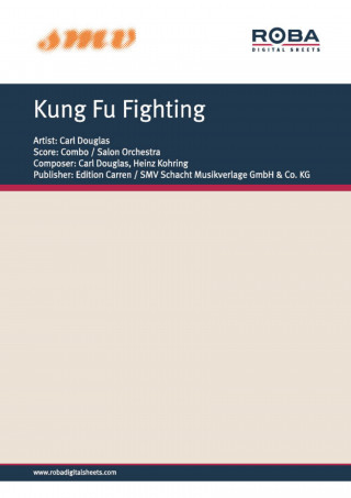 Carl Douglas, Heinz Kohring: Kung Fu Fighting