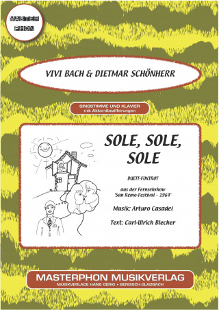 Vivi Bach, Carl-Ulrich Blecher, Laura Zanin, Arturo Casadeo, Dietmar Schönherr: Sole, Sole, Sole