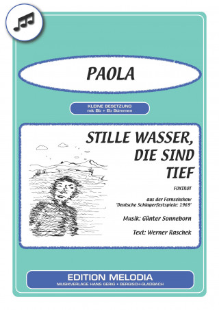 Werner Raschek, Günter Sonneborn, Paola: Stille Wasser, die sind tief