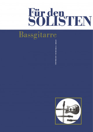 Gerd Lübke: Für den Solisten - Bassgitarre