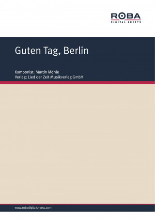 Martin Möhle, Dietmar Lange: Guten Tag, Berlin