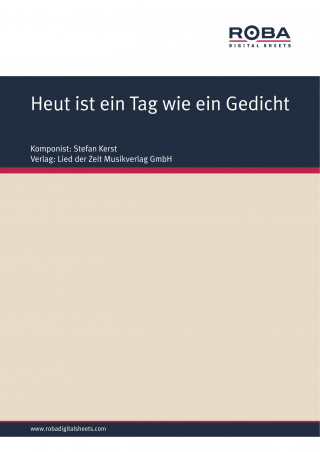 Klaus Eidam, Stefan Kerst: Heut ist ein Tag wie ein Gedicht