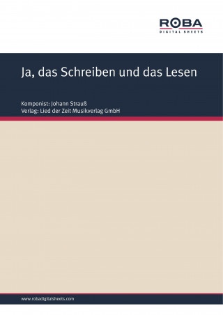 Johann Strauß, Ignaz Schnitzer: Ja, das Schreiben und das Lesen