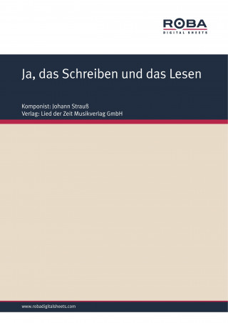 Johann Strauß, Ignaz Schnitzer: Ja, das Schreiben und das Lesen