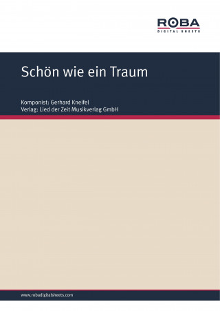 Gerhard Kneifel, Jürgen Degenhardt: Schön wie ein Traum