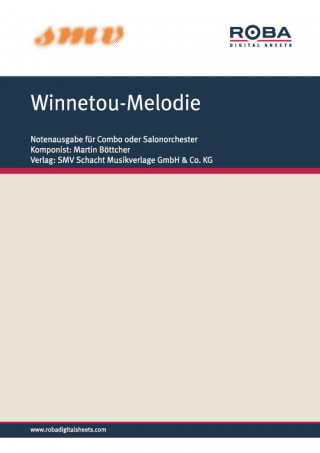 Martin Böttcher, Helmut Bruesewitz: Winnetou-Melodie
