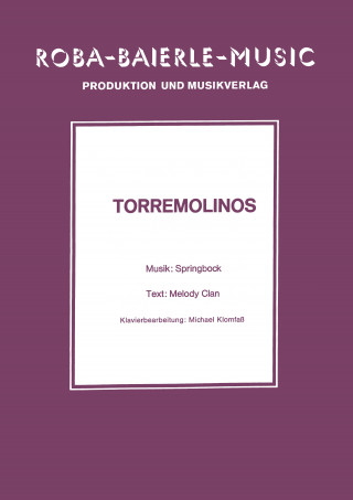 Springbock, Melody Clan, Michael Klomfaß: Torremolinos