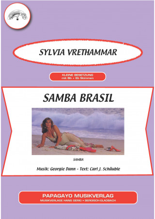 Carl J. Schäuble, Emilia Garcia Martinez, Dann. Georgie, Sylvia Vrethammar: Samba Brasil