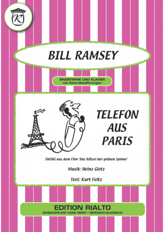 Kurt Feltz, Heinz Gietz, Bill Ramsey: Telefon aus Paris
