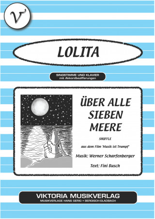 Fini Busch, Werner Scharfenberger, Lolita: Über alle sieben Meere