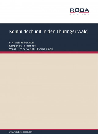 Herbert Roth: Komm doch mit in den Thüringer Wald
