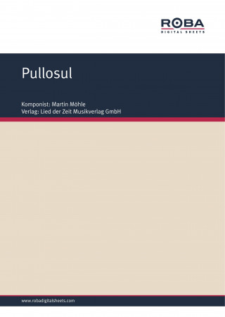 Martin Möhle, Rolf Hurdelhey: Pullosul