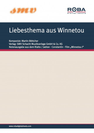 Martin Böttcher: Liebesthema aus Winnetou