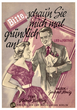Gerhard Honig, Helmut Kießling: Bitte, schau'n Sie mich mal gründlich an!