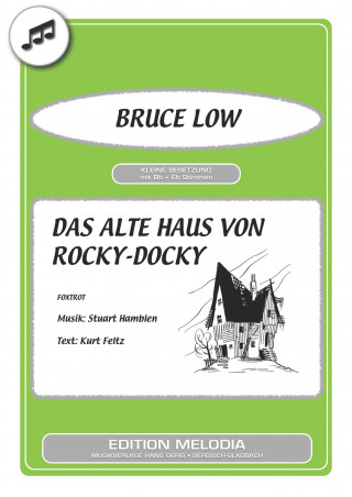Stuart Hamblen, Kurt Feltz, Bruce Low: Das alte Haus von Rocky-Docky