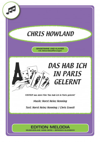 Horst Heinz Henning, Chris Exwell, Chris Howland: Das hab ich in Paris gelernt