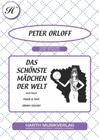 Günter Geissler, Peter Orloff: Das schönste Mädchen der Welt