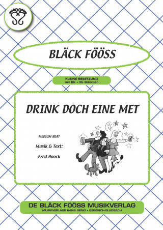 Fred Hoock, Bläck Fööss: Drink doch eine met