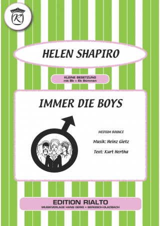 Heinz Gietz, Kurt Hertha: Immer die Boys