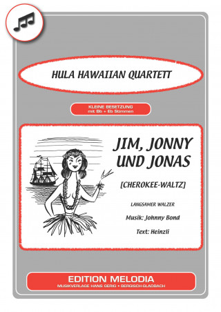 Johnny Bond, Heinzli: Jim, Jonny und Jonas [Cherokee-Waltz]