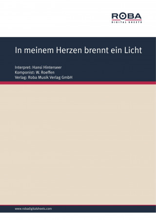 P. Reinert, L. Meyer, B. Neyman, W. Hermans, W. Roeffen: In meinem Herzen brennt ein Licht