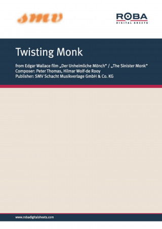 Peter Thomas, Hilmar Wolf-de Rooy: Twisting Monk