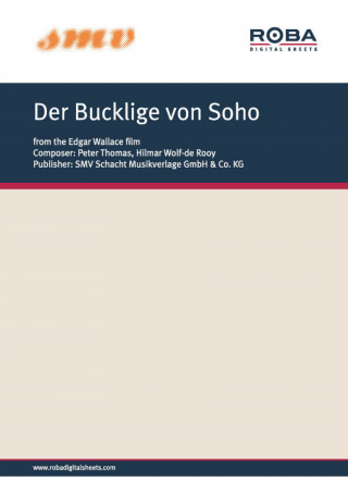 Peter Thomas, Hilmar Wolf-de Rooy: Der Bucklige von Soho