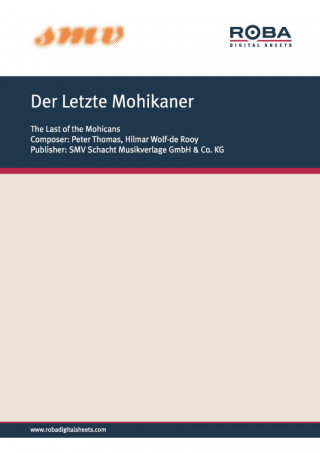 Peter Thomas, Ernst A. Quelle: Der Letzte Mohikaner