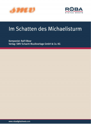 Rudolf Sander, Ralf Olivar, Herbert Kauschka: Im Schatten des Michaelisturm