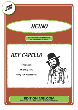 Adolf von Kleebsattel: Hey Capello (Es lebt eine Frau in Spanien)
