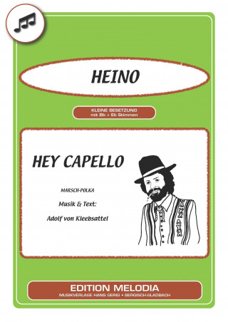 Adolf von Kleebsattel: Hey Capello (Es lebt eine Frau in Spanien)