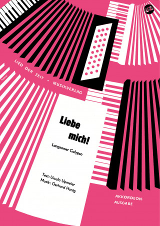 Gerhard Honig, Ursula Upmeier, Gerhard Schölzke, Gerd Natschninski, Inge Donzow, Hartmut Eichler: Liebe mich!
