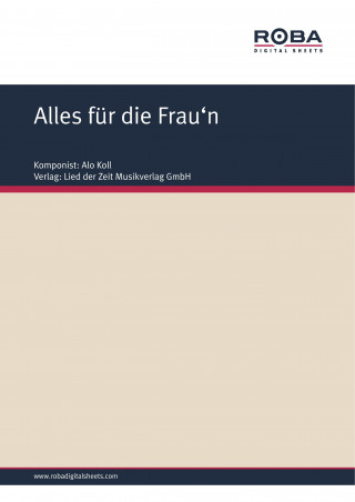 Willy Schüller: Alles für die Frau'n