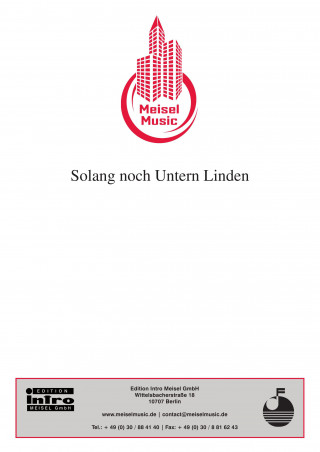 Willi Wolff, Rideamus, Herman Haller, Walter Kollo: Solang noch Untern Linden