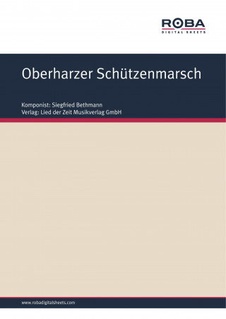 Siegfried Bethmann: Oberharzer Schützenmarsch