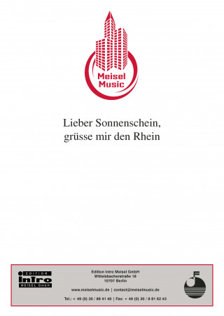 Gerhard Ebeler, Will Meisel: Lieber Sonnenschein, grüße mir den Rhein