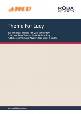 Peter Thomas, Hilmar Wolf-de Rooy: Theme For Lucy