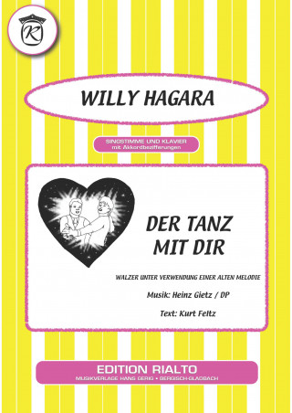 Heinz Gietz, DP, Kurt Feltz, Willy Hagara: Der Tanz mit dir